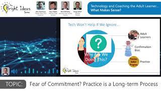 The Bright Ideas Series - Fear of Commitment? Practice is a Long-term Process