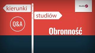 Obronność - program studiów, praca, zarobki