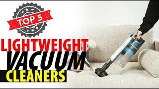 5 Best Lightweight Vacuum Cleaners of 2025 - A Comprehensive Guide