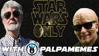 StarWarsOnly Live Stream (Featuring Palpamemes)