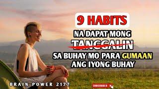 9 HABITS NA NAGPAPABIGAT NG BUHAY MO | BRAIN POWER 2177