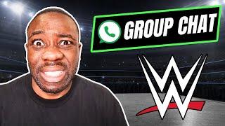 If WWE Superstars Were in a Group Chat