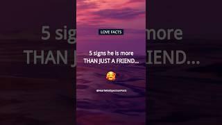 5 signs he is MORE THAN  just a friend | Boys Crush Facts and Love Facts for Girls ️  #shorts