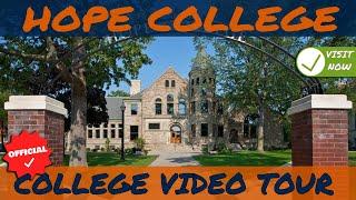 Hope College - Official College Video Tour