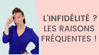 Les 4 raisons Fréquentes de l'infidélité