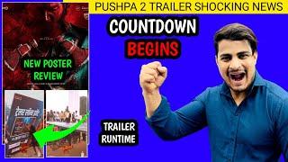 Pushpa 2 New Poster Review | Pushpa 2 Official Trailer Runtime Reveal | PUSHPA 2 Shocking News