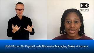 NIMH Expert Dr. Krystal Lewis Discusses Managing Stress & Anxiety