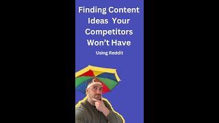 Finding Content Ideas Your Competitors Won't Have - SEO Tips.