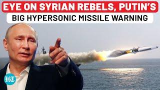 Putin Test-Fires Zircon Hypersonic Missile In Mediterranean As Rebels Eye Russian Bases In Syria