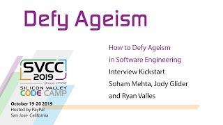 How to Defy Ageism in Software Engineering at Silicon Valley Code Camp 2019