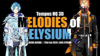 [FANMADE TRAILER] Tempus HQ 3D -  ＭＥＬＯＤＩＥＳ ＯＦ ＥＬＹＳＩＵＭ #HQ3D #Axel3D #Altare3D