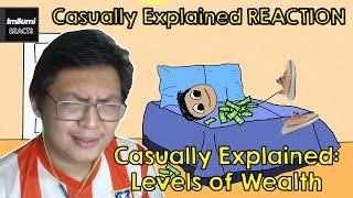 Casually Explained: Levels of Wealth | Casually Explained | ImBumi Reaction