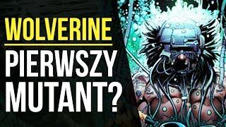  Wolverine był PIERWSZYM MUTANTEM? - Komiksowe Ciekawostki