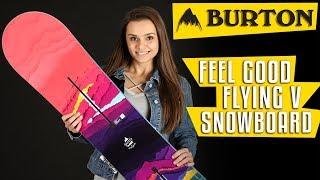 2018 Burton Feelgood Flying V Snowboard - Womens - Review - The-House.com