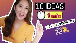 10 Spa (Salon) Marketing Ideas in 1 Minute!