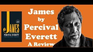 James by Percival Everett: A Review