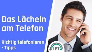 Telefontraining – Das Lächeln am Telefon – Richtig telefonieren