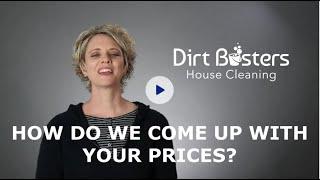 What Factors Impact the Cost of House Cleaning From Dirt Busters House Cleaning