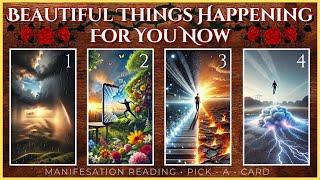  BEAUTIFUL THINGS HAPPENING FOR YOU NOW!  Pick A Card Tarot