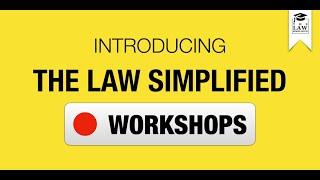 Introducing The Law Simplified Workshops