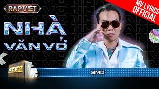 Nhà Văn Vở - SMO ft. Hoàng Tôn - Team Andree Right Hand | Rap Việt 2023 [MV Lyrics]