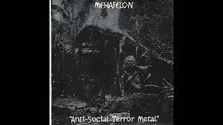 Mehafelon - Anti-Social Terror Metal (FULL ALBUM)