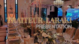 Laraki Traiteur - Meknes | قصر العراقي مكناس |  Presentation Traiteur 2023