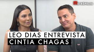 Leo Dias entrevista Cintia Chagas