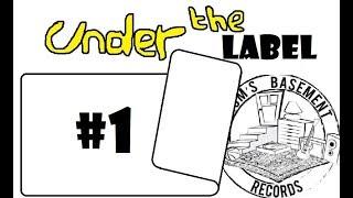 Under The Label - Mom's Basement Records