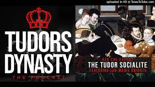 The Life of a Tudor Socialite