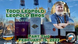 Bourbon Turntable - Todd Leopold of Leopold Bros., part two (2023-07)