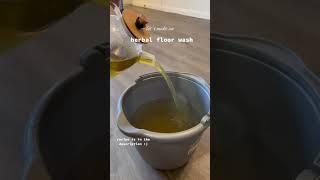 herbal floor wash recipe | holistic living + spiritual wellness