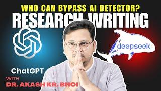 DeepSeek vs ChatGPT || Bypass AI Detectors || Research Writing || Hindi