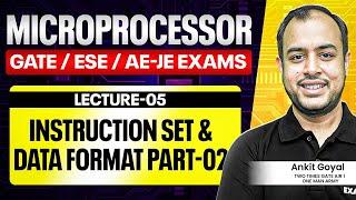 Lec-05: Instruction Set and Data Format Part-02 | Microprocessor | Ankit Goyal | One Man Army