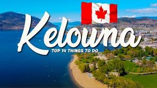 TOP 14 Things To Do In Kelowna  Travel Guide