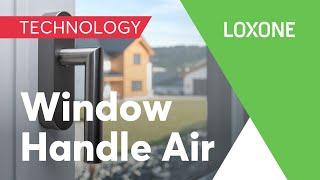 Loxone Window Handle Air | 2017 [HD]