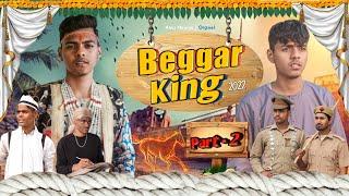 Beggar King Part - 2 | Comedy Video | Anuj Maurya