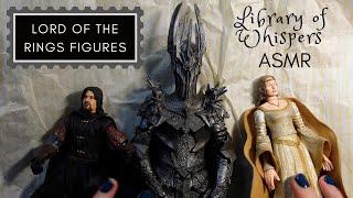 ASMR | Lord of the Rings Figures! - Show & Tell - Whispered at Coffee Time! Part One