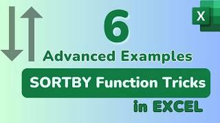 Advanced Excel SORTBY Function Tricks (with 6 Powerful Examples)