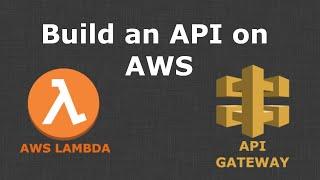 Creating an API with Serverless - API Gateway and AWS Lambda