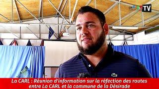 CARL : Réunion d'information sur la réfection des routes entre la CARL et la commune de la Désirade