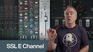 Get Hit-Making Analog Sound with the SSL® 4000 E Channel Strip Plug-In