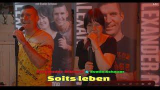 Alexander Ribisch & Eveline Schauer - Soits leben