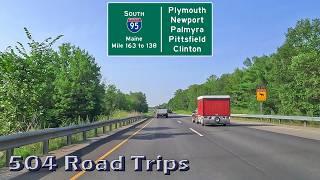 ⁴ᴷ Road Trip #1056 - I-95 S - Maine Mile 163-138 - Plymouth/Newport/Palmyra/Pittsfield/Clinton