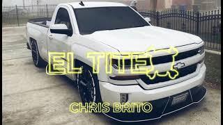 El Tite Chris Brito//CORRIDOS UNDERGROUND 2021// CB MUSIC INC.