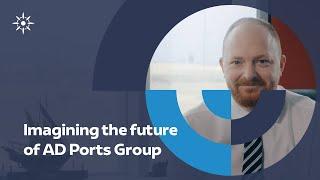 Imagining the future of AD Ports Group