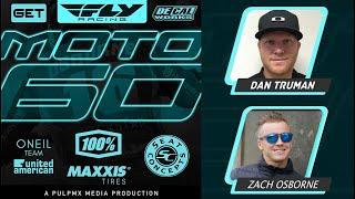 Fly Racing Moto:60 Show - Hangtown MX 2025 with Zach Osborne & Dan Truman