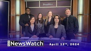 NAIT NewsWatch Show #8B-April 12, 2024