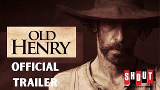 Old Henry - Official Trailer 2021 I Shout! Studios I ClipMatrix