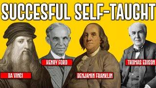 Top 10 Successful Self-Taught (Autodidacts) Individuals In History